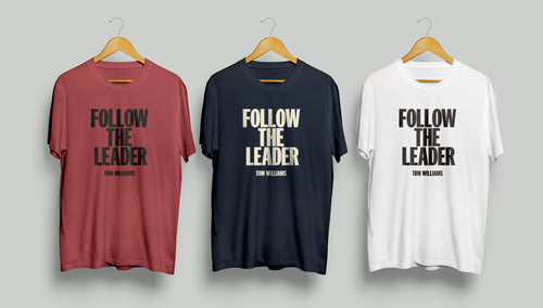 Follow The Leader T-Shirt
